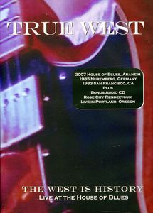 The West Is History: Live at the House of Blues