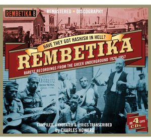 Rembetika-Have They Got Hashish in Hell / Various