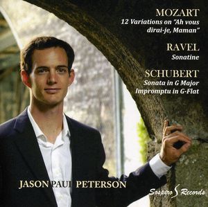 Jason Paul Peterson: Mozart, Ravel, Schubert