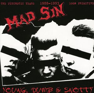 Young, Dumb and Snotty
