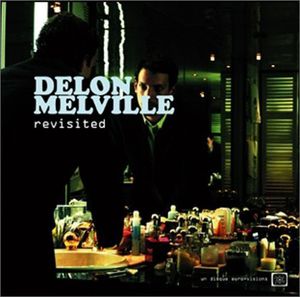 Delon and Melville Revisited
