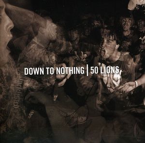 50 Lions & Down to Nothing (IMPORT)