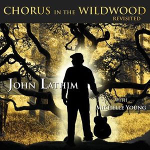 Chorus in the Wildwood Revisited