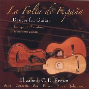 La Folia de Espana: Dances for Guitar