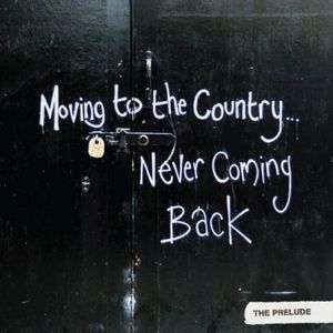 Moving To The Country - Never Coming Back