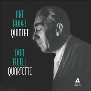 Art Hodes Quintet / Don Ewell Quartette