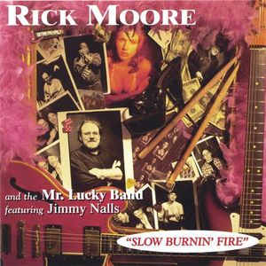 Slow Burnin' Fire