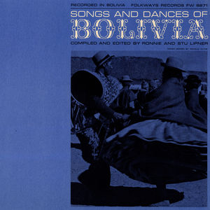 Songs & Dances of Bolivia / Various