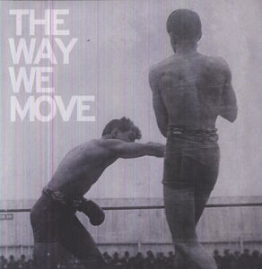 The Way We Move