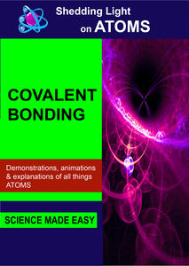 Shedding Light on Atoms Covalent Bonding