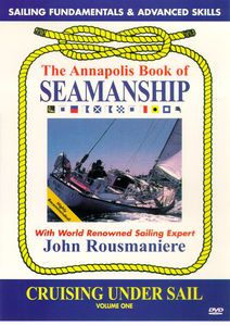 Annapolis Book of Seamanship: Cruising Under Sail