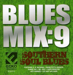 Blues Mix, Vol 9: Southern Soul Blues