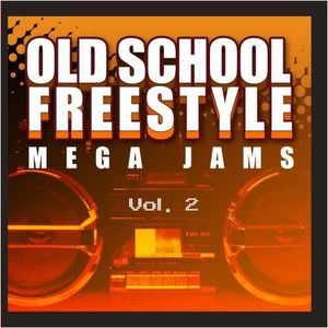 Old School Freestyle Mega Jams 2 / Var