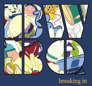 Breaking in