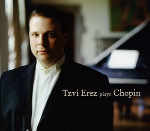 Tzvi Erez Plays Chopin