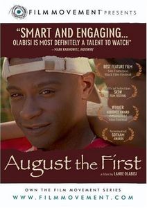 August the First