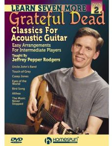 Learn Seven More Grateful Dead Classics for