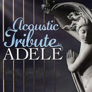 An Acoustic Tribute To Adele