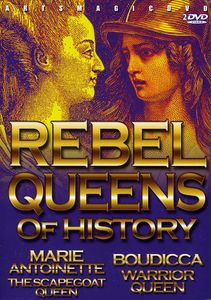 Rebel Queens of History