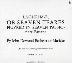 Lachrimae or Seaven Teares