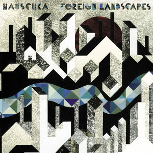 Foreign Landscapes