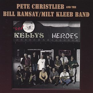 Pete Christlieb And The Bill Ramsay/Milt Kleeb Band