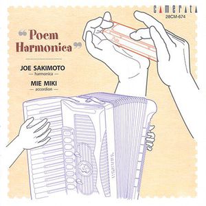 Poem Harmonica: Music for Harmonica & Accordion Joe Sakimoto - CD 034063067427