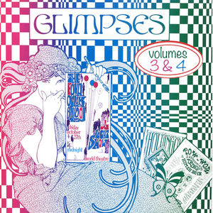 Glimpses, Vol. 3 and 4