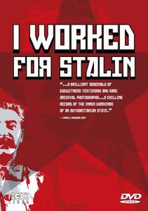 I Worked for Stalin