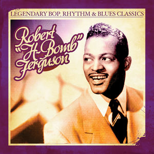 Legendary Bop Rhythm & Blues Classics