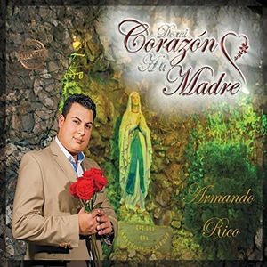 De Mi Corazon A Ti Madre