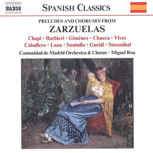 Preludes & Choruses from Zarzuelas / Various