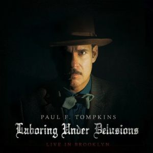Laboring Under Delusions: Live in Brooklyn