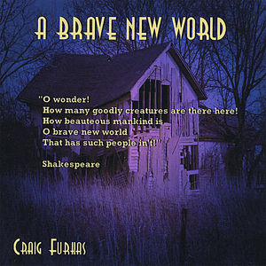 A Brave New World