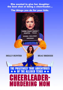 The Positively True Adventures of the Alleged Texas Cheerleader-Murdering Mom