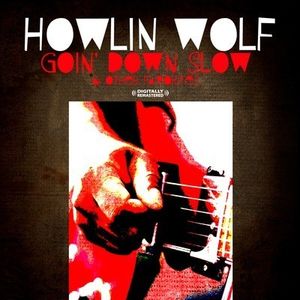 Goin' Down Slow & Other Favorites