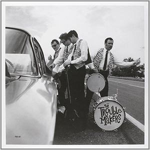 The Great Lost Trouble Makers Album