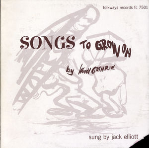 Woody Guthrie's Songs to Grow on