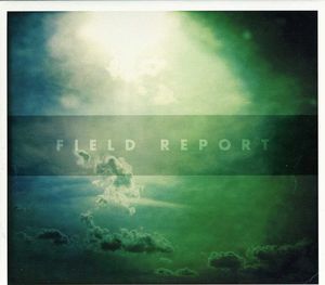 Field Report