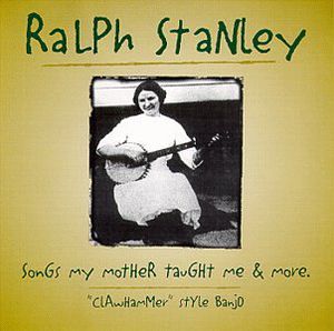 Songs My Mother Taught Me