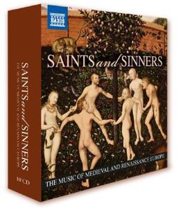 Saints & Sinners: Music of Medieval & Renaissance