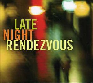 Late Night Rendezvous / Various