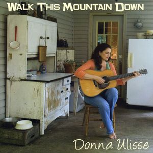 Walk This Mountain Down