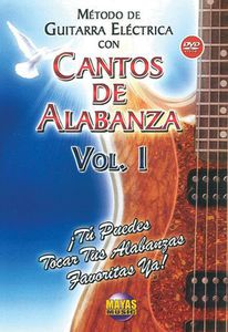 Metodo Con Cantos Alabanza: Guitarra Electrica 1