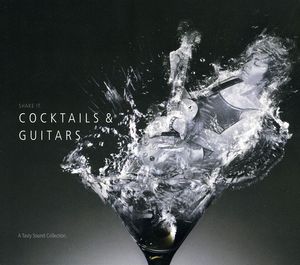 Tasty Sound Collection: Cocktails and Guitar