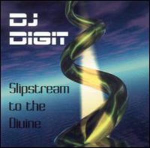 Slipstream To The Divine