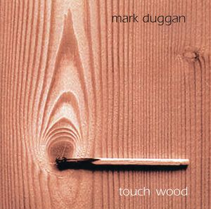 Touch Wood (IMPORT)