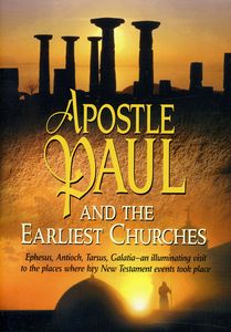 Apostle Paul and the Earliest Churches