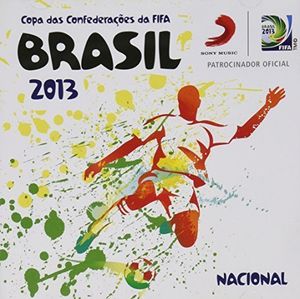 Copa Das Confederacoes Da Fifa Brasil 2013 / Various (IMPORT)