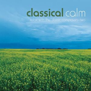 Classical Calm: Relax with Classic 2 / Various